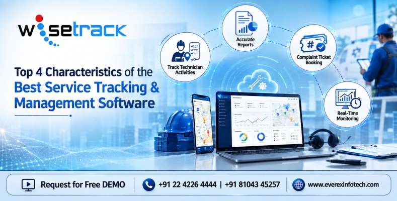 Top 4 characteristics of the Best Service Tracking and Management Software