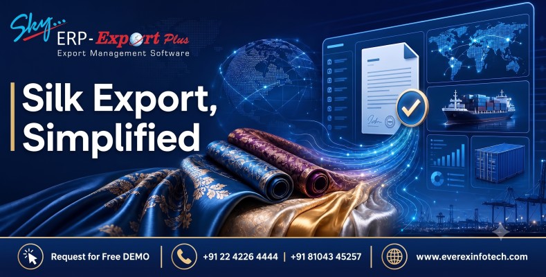 Efficient Solutions: Export Documentation Software Empowering Silk Products Exporters