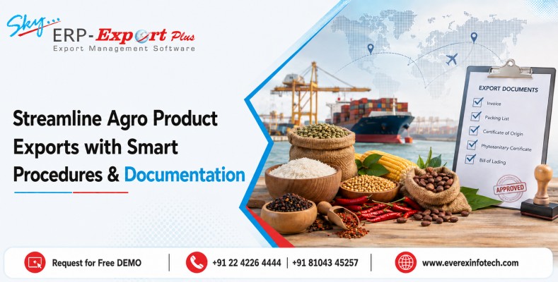 Export Procedures and Documents for AGRO based products