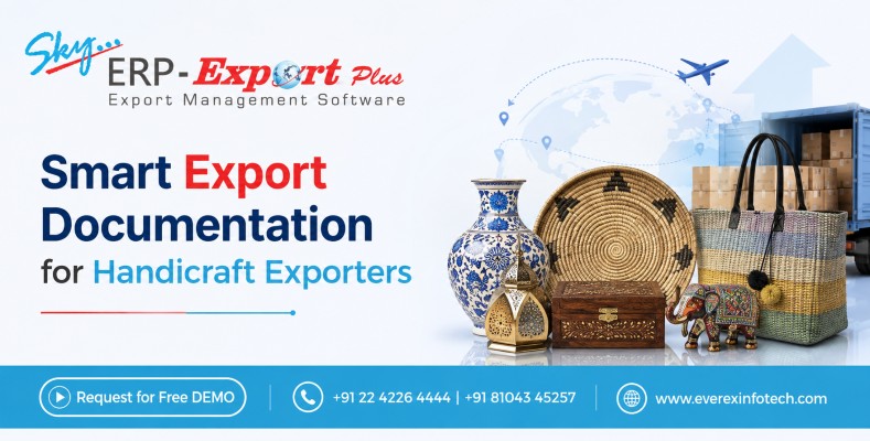 SkyERP Export Plus: An Ideal Export Documentation Software for Handicraft Exporter