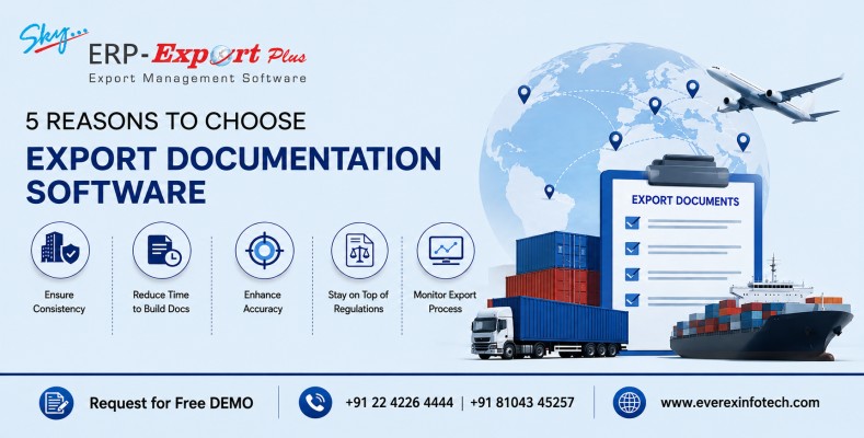 5 Reasons You Need Export Documentation Software