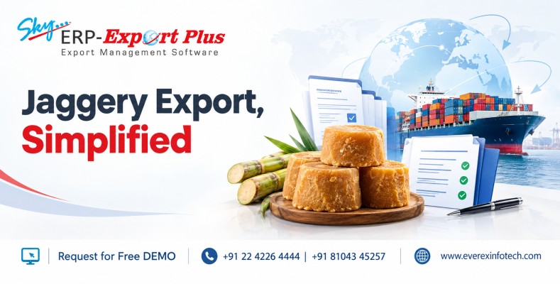 Ease your jaggery Export Documentation process with SkyERP Export Plus