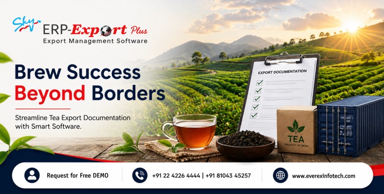 Efficiency Brewing: Streamlining Tea Export Documentation with Cutting-Edge Software