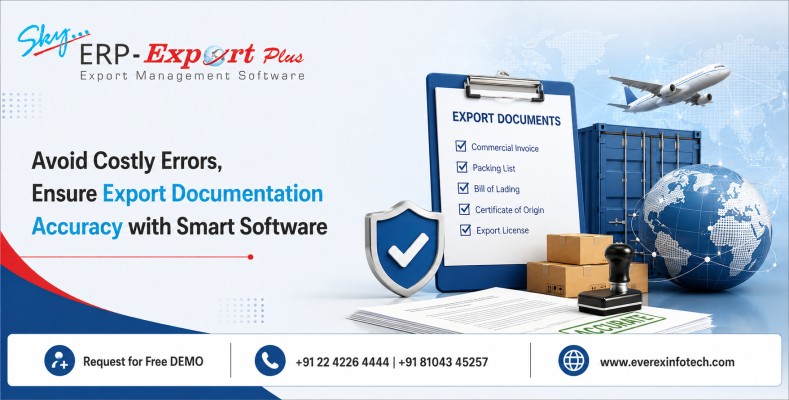 Avoid costly errors: The Role of Software in Export Documentation Accuracy