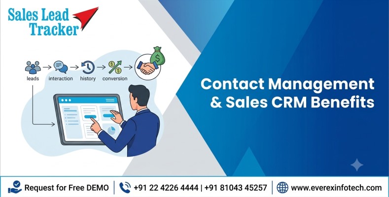 Top Benefits of a Contact Management Software and Easy to use Sales CRM