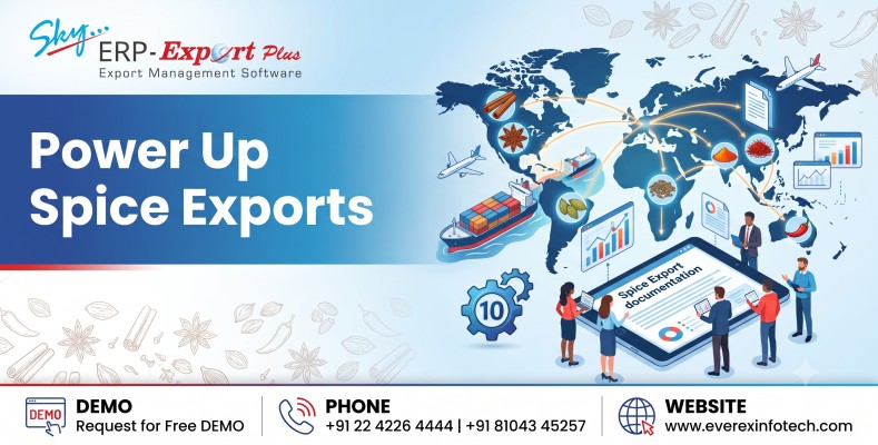 Spice Up Your Export Game: 10 Must-Have Features in Export Documentation Software for Spice Exporters