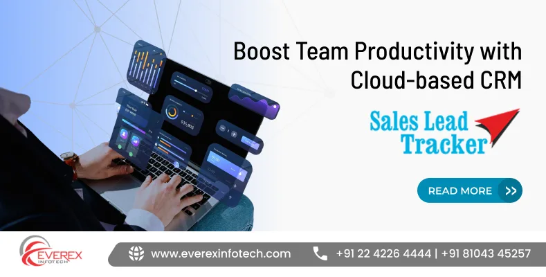 Boost Team Productivity with Cloud-based CRM 