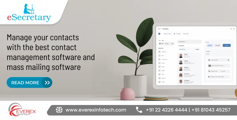 Manage your contacts with the best contact management software and mass mailing software