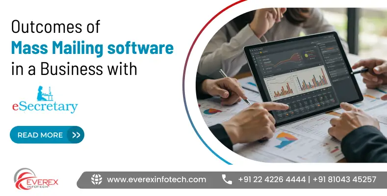 Outcomes of Mass Mailing software in a Business