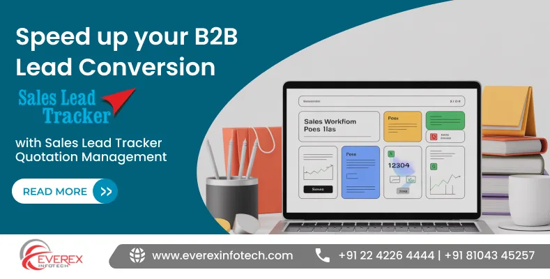 Speed up your B2B Lead Conversion with Sales Lead Tracker Quotation Management 