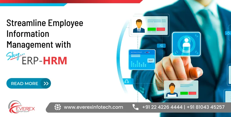 Streamline Employee Information Management with SkyERP HRM 