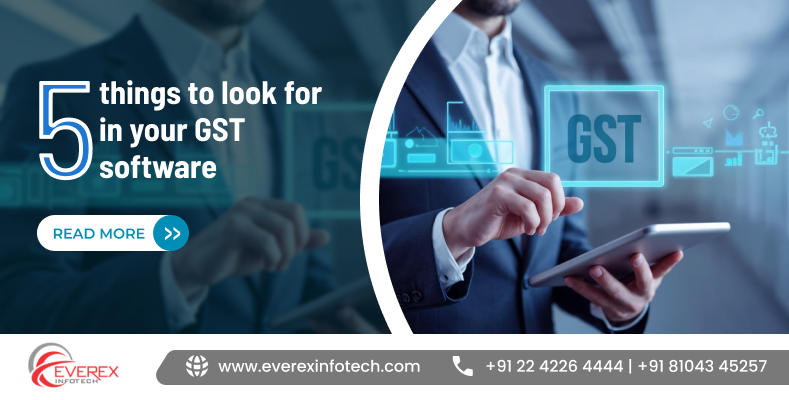 5 things to look for in GST software features checklist