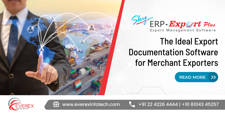 Export documentation software for merchant exporters to manage export paperwork, compliance, and documentation efficiently