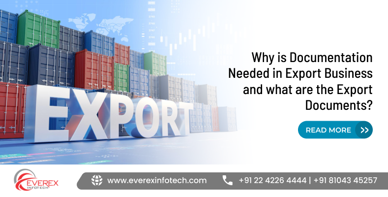 Why documentation is needed in export business for compliance, shipping, and international trade management